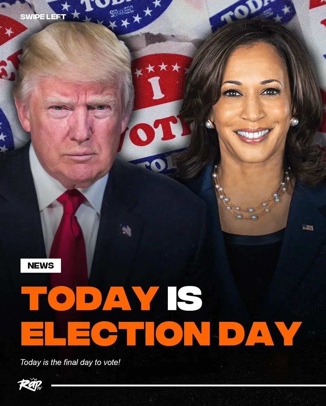 Today is Election Day‼️ It is the last day to vote in the 2024 presidental electio 👀 #RapTV #donaldtrump #kamalaharris 