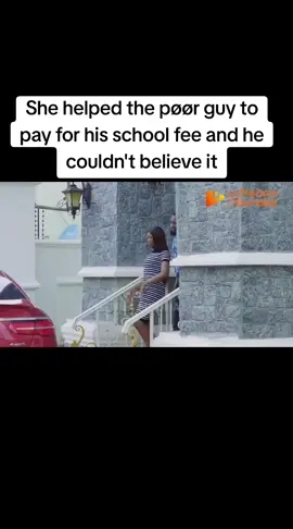 She helped the pøør guy to pay for his school fee and he couldn't believe it#mrfixer #virals #nollywoodmovies 