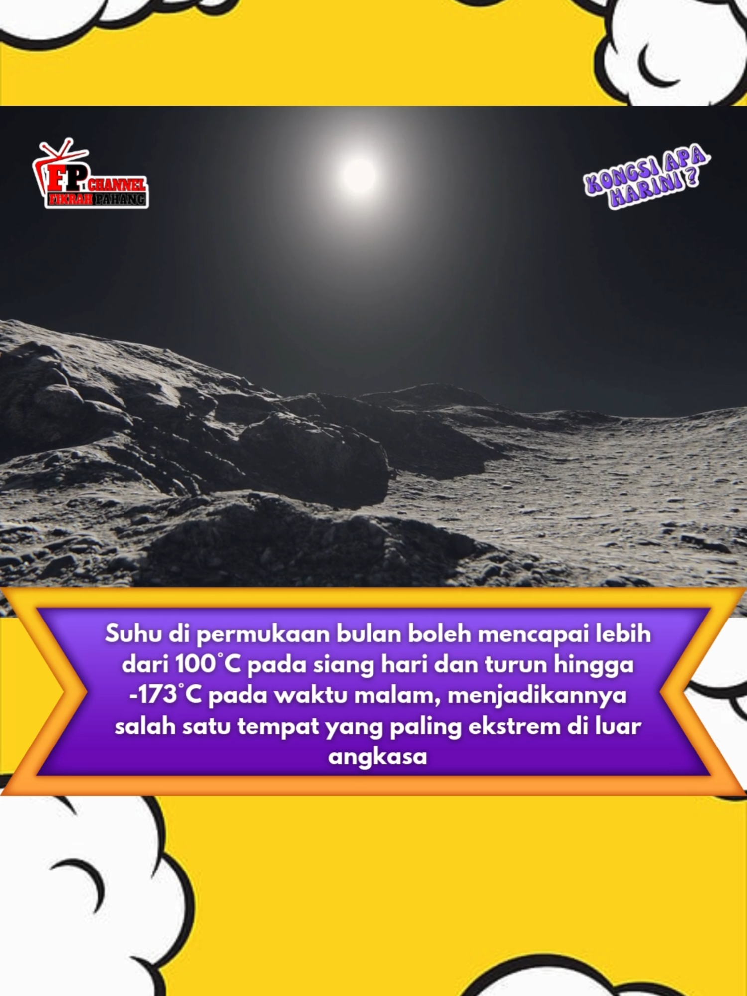 Suhu di permukaan bulan boleh mencapai lebih dari 100°C pada siang hari dan turun hingga -173°C pada waktu malam, menjadikannya salah satu tempat yang paling ekstrem di luar angkasa #fpchannel #kongsiapaharini #fyp #faktamenarik #faktaunik #fakta #faktadunia #bulan