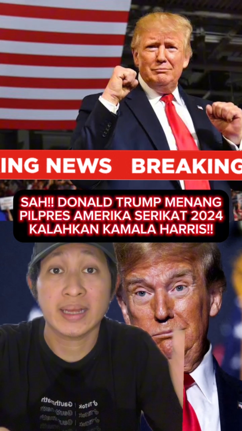 DONALD TRUMP MENANG PILPRES AMERIKA SERIKAT 2024 MENJADI PRESIDEN AS YANG BARU!! #breakingnews #donaldtrump #trump #kamalaharris #usa #fyp #foryoupage #foryourpage #foryou #tiktokindo #fy 