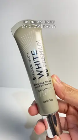 Penasaran ga sama BB Cream baru dari MS GLOW Beauty⁉️🤍 sekarang sudah launching, yuk checkout✨ #Eliteglowbalmsglow #whiteBBPremium #Glowuptanpamakeup #msglow #BBCream #skincare 