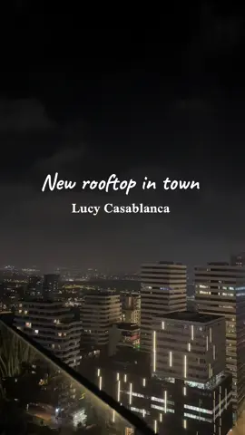#casablanca #lucy #rooftop  @Cabestan Ocean View 