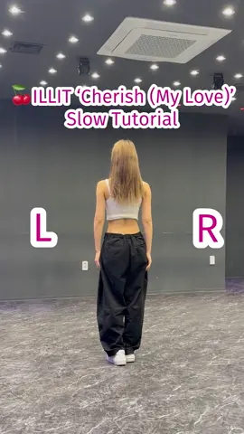 [Slow][Mirrored] ILLIT ‘Cherish (My Love)’ Dance Tutorial #illit #cherish #아일릿 #kpopdancetutorial #kpop @ILLIT 