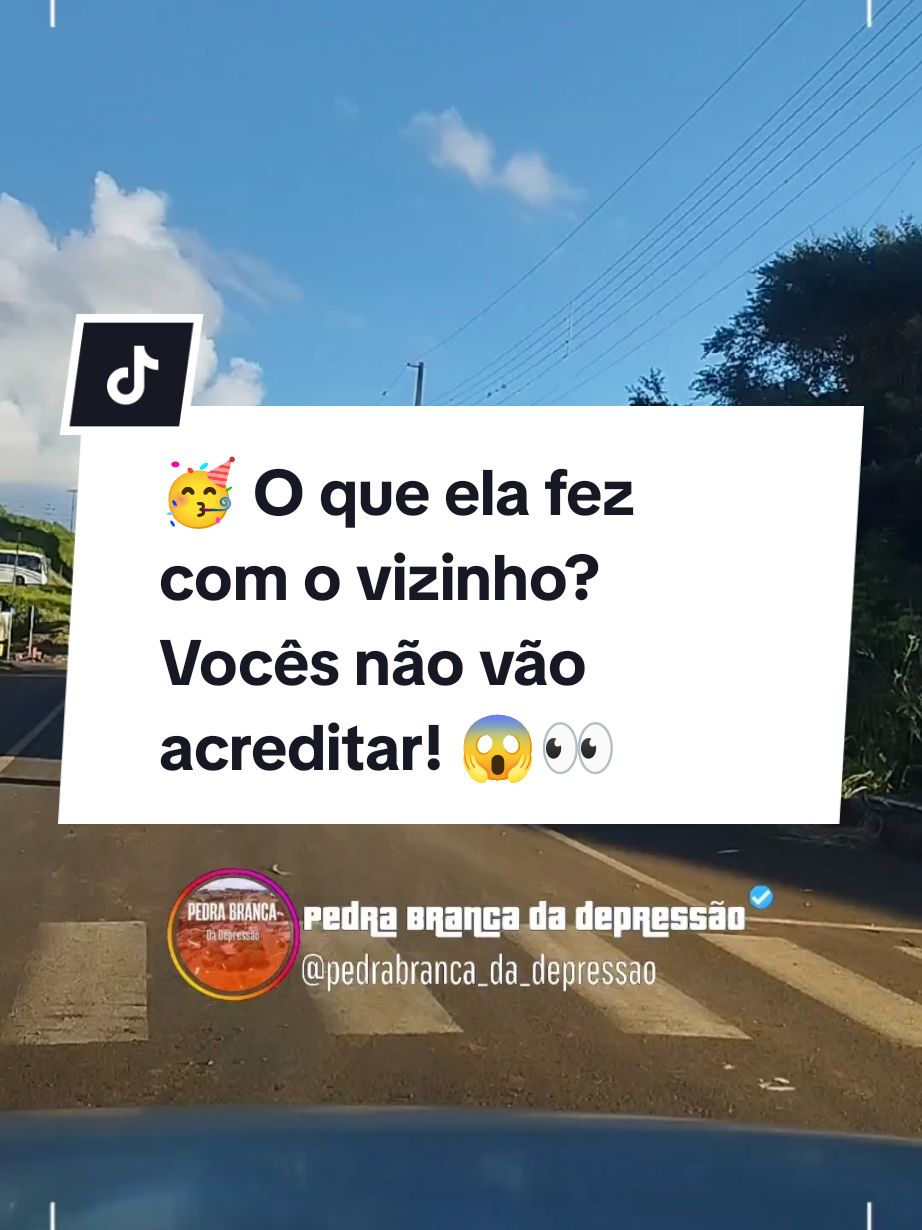 🥳 O que ela fez com o vizinho? Vocês não vão acreditar! 😱👀 #HistóriasEngraçadas #RirÉoMelhorRemédio #Vizinho #Surpresas #Tretas #Causos #TikTokBR #Engraçado #Humor #Famosos #CapCut