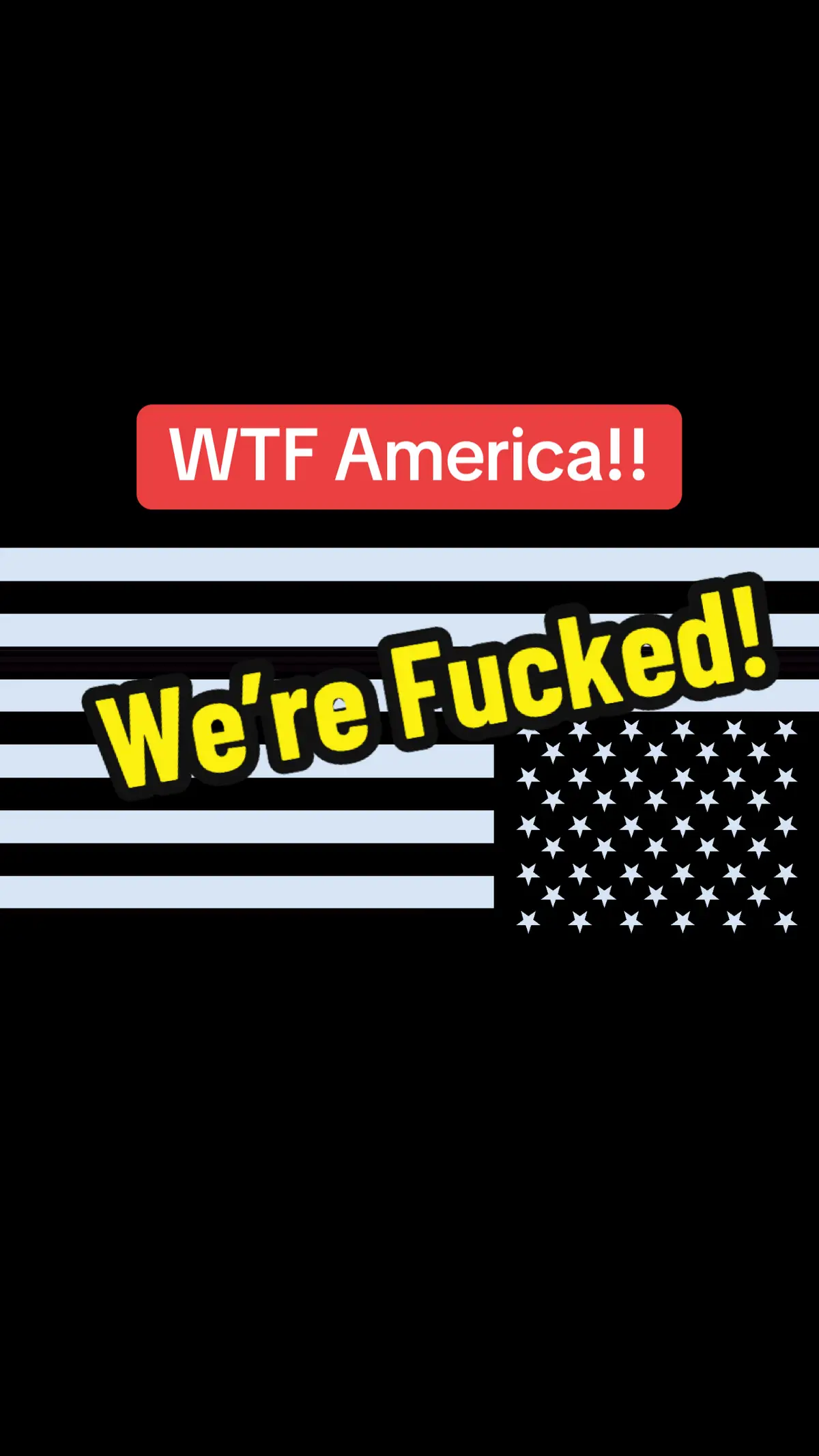 #wtf #why #how #america #sad #chaos #fuck #bye #trump #republican 