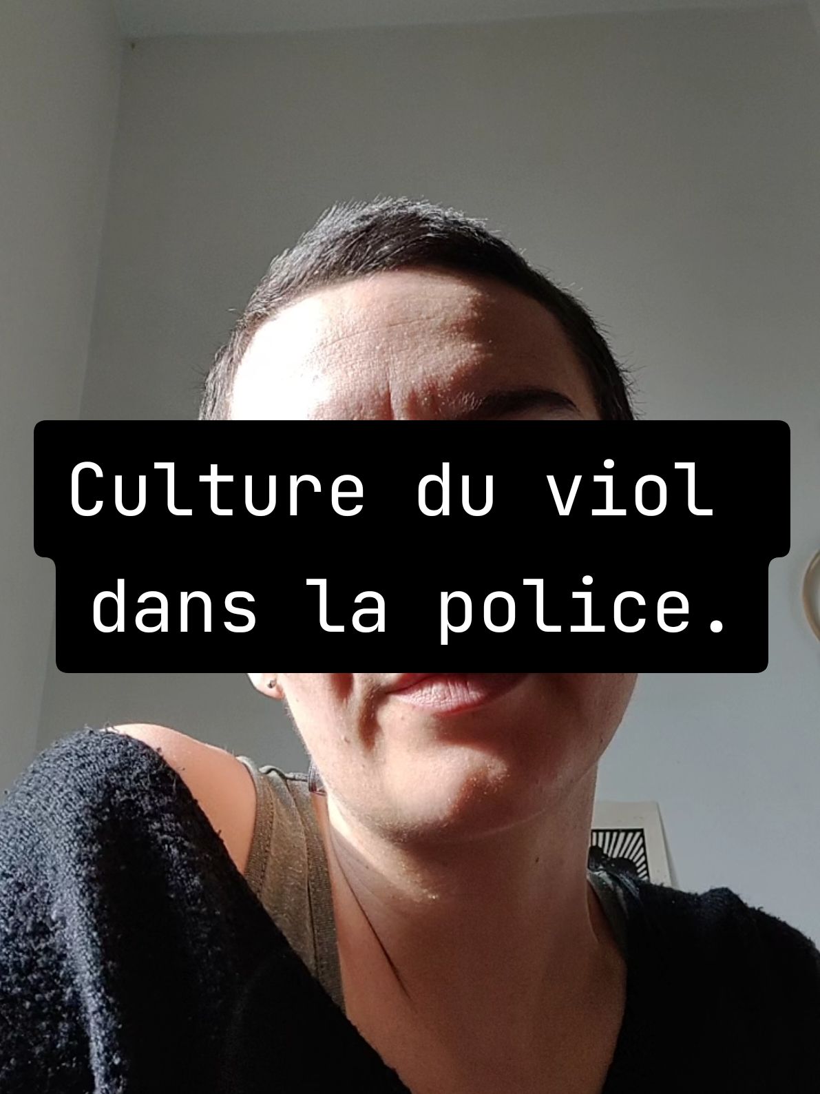 Réponse à @pc9112 Tu confirmes donc que la police est misogyne et traite des plaintes par dessus la jambe selon des critères issus de la culture du viol.