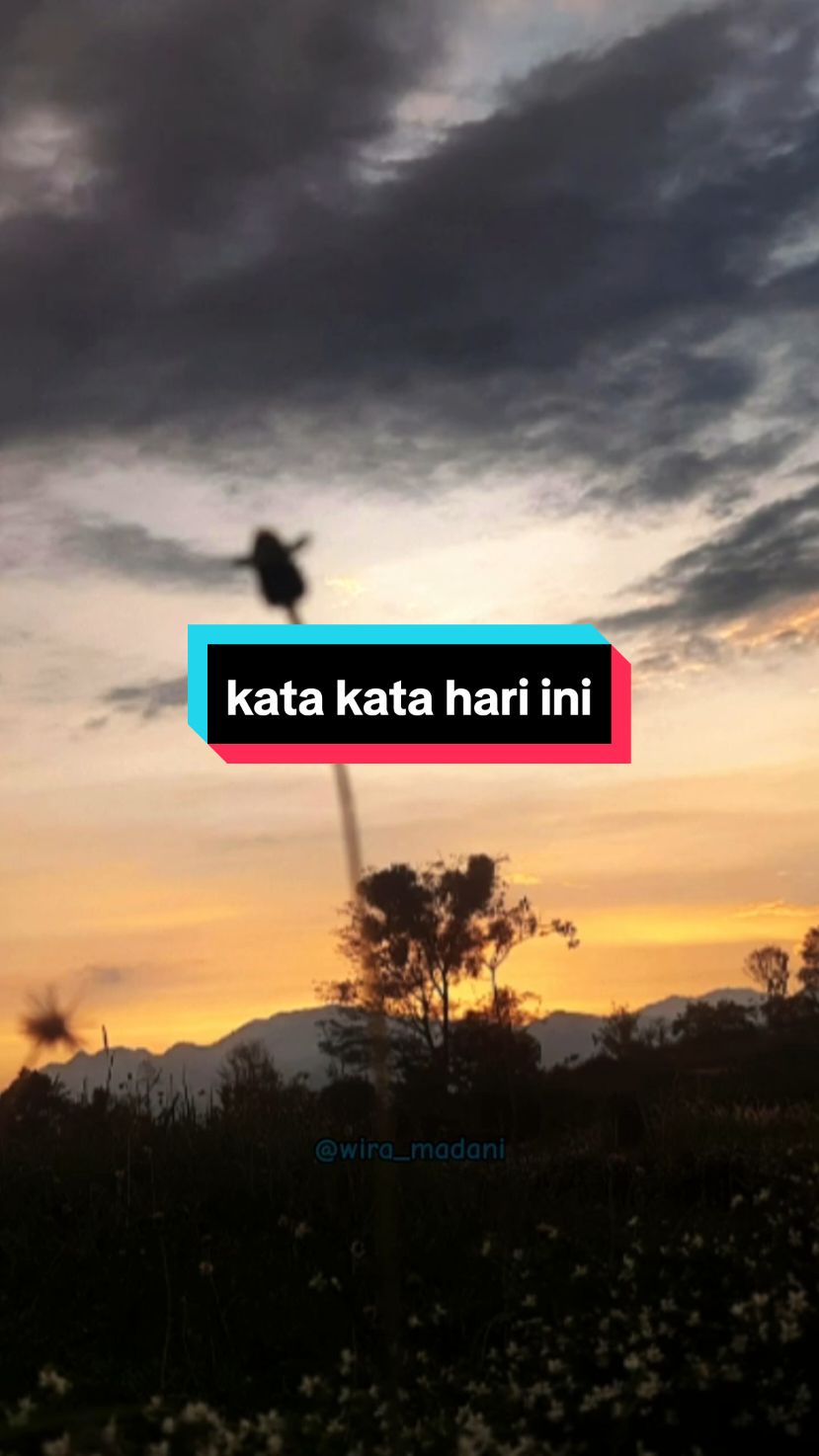 kata kata hari ini #katakata #storywakerenシ #motivasihidup #storywa #CapCut 