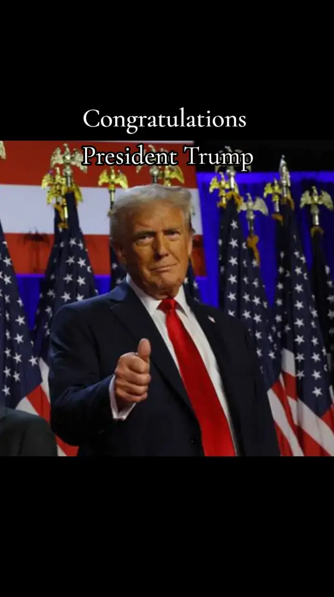 Congratulations President Trump