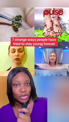 7 strange ways people have tried to stay young forever.#pulsenigeria #foreveryoung #leechtherapy #skintherapy 