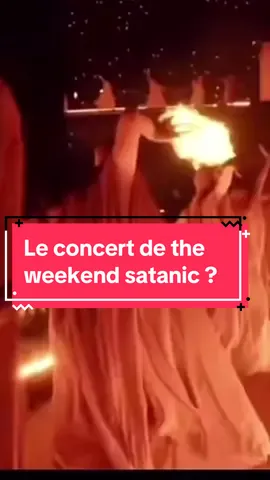 Vous pensez que c’était un sorte de rituel ?  #ritual #theweeknd #concerts #satan #satanist 