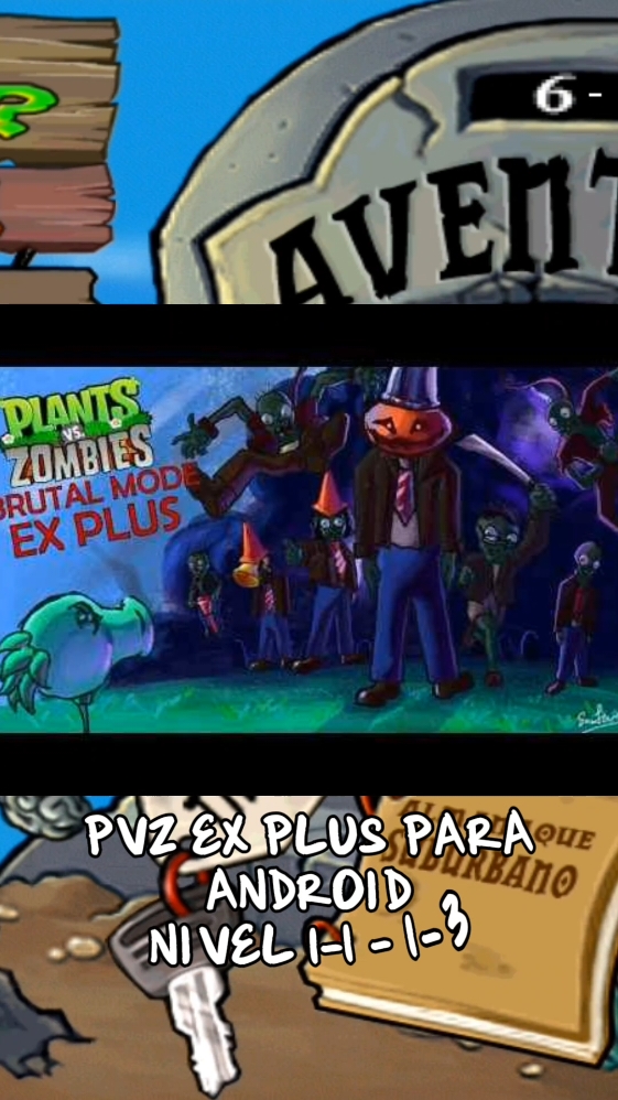 PVZ EX PLUS PARA ANDROID VAMOOOS 🥵🥵 #foruyou #fyp #mods #videojuegos #pvz #pvzbrutalexandroid 