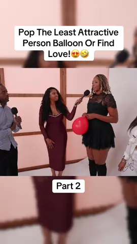 Pop The Least Attractive Person Balloon Or Find Love! 😍🤣 #poptheballoon #smashorpass #women #girls #singleguy #singlelady #foryou #foryoupage 