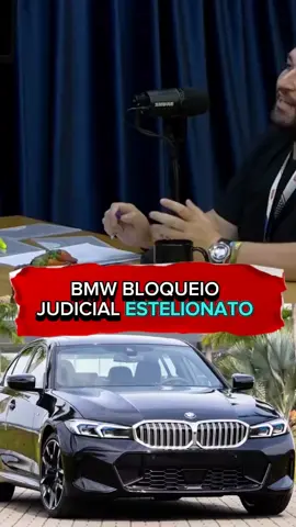 BMW BLOQUEIO JUDICIAL ESTELIONATO 