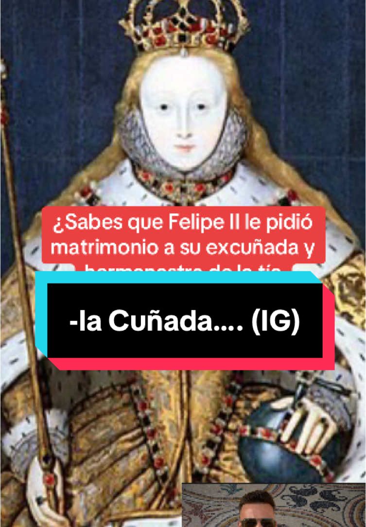 ¿Sabes que Felipe II le pidió matrimonio a su excuñada y hermanastra de la tía segunda de Felipe II #SabiasQue #historia #AprendeEnTikTok #curiosidades #profesor 