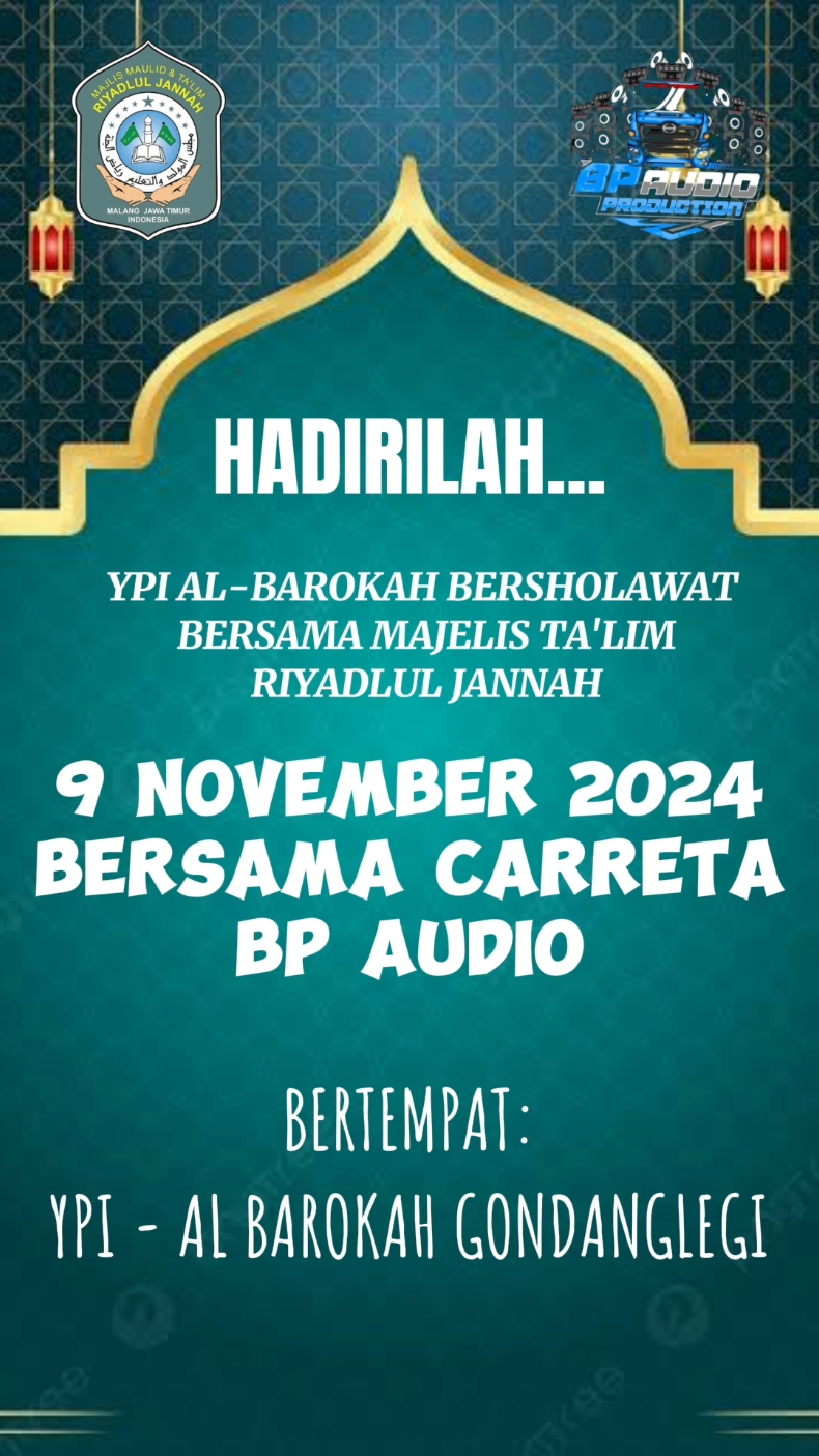 HADIRILAH SHOLAWAT RIYADLUL JANNAH BERSAMA CARREATA DI GONDANGLEGI 9 NOV 2024