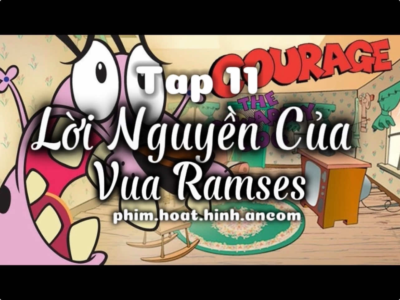 Chú Chó Nhút Nhát - Tập 11: Lời Nguyền Của Vua Ramses