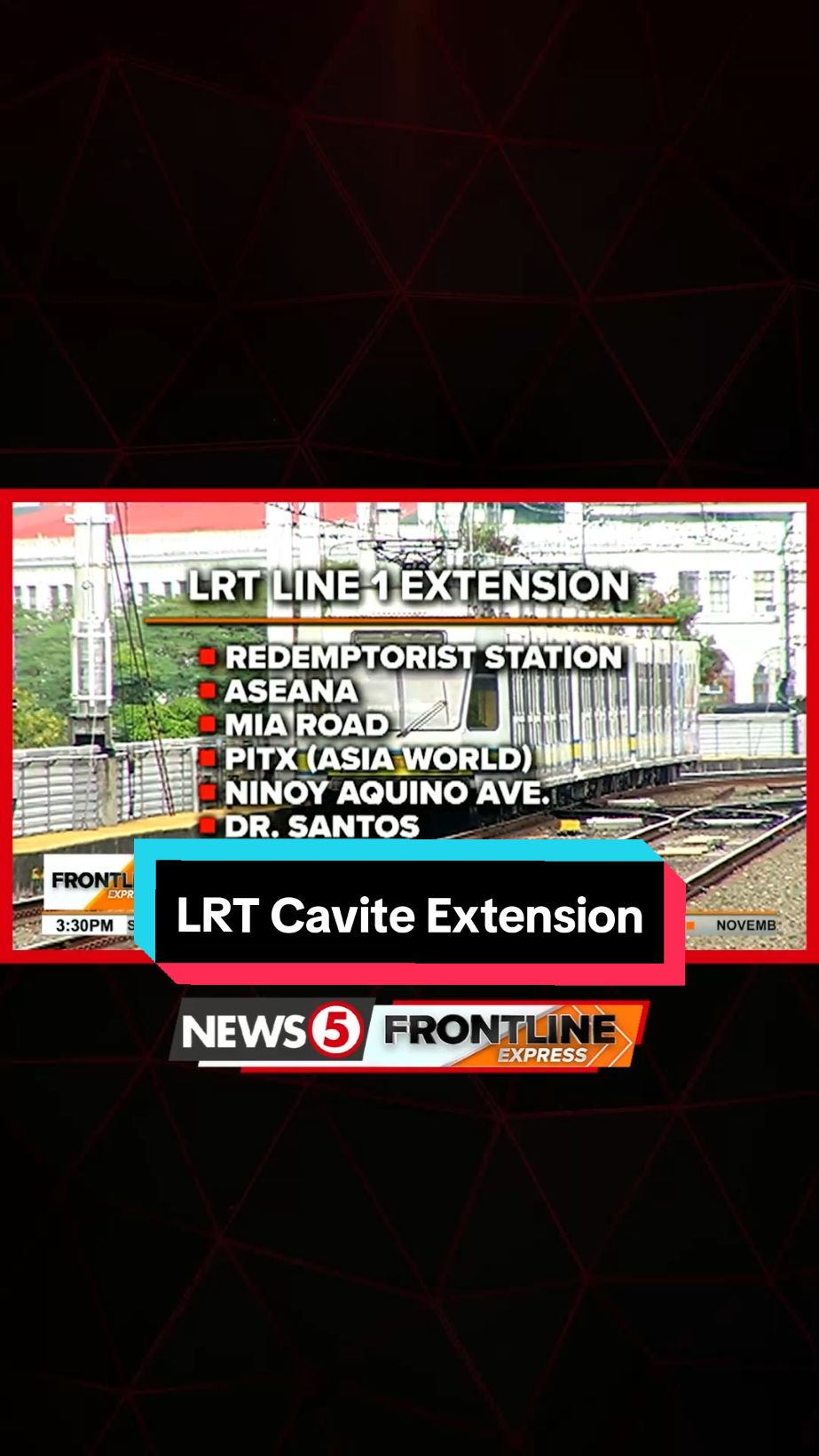 Good news sa mga Kapatid nating commuters! Bubuksan na sa publiko ang #LRT 1 extension mula Baclaran hanggang Dr. Santos Ave. simula sa Nov. 16. #News5 #FrontlineExpress 