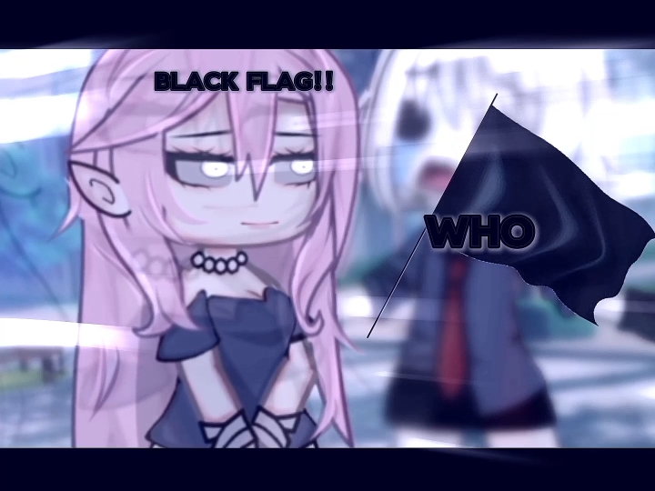 black flag🏴🏴 cr:fyp new oc!! _ _ _ #gachalife #gacha #?gachvallife💜 #?gachvallife💜même #xyzbca #foryoupage #masukberanda #fyp #fyppppppppppppppppppppppp #gachalife #gacha 