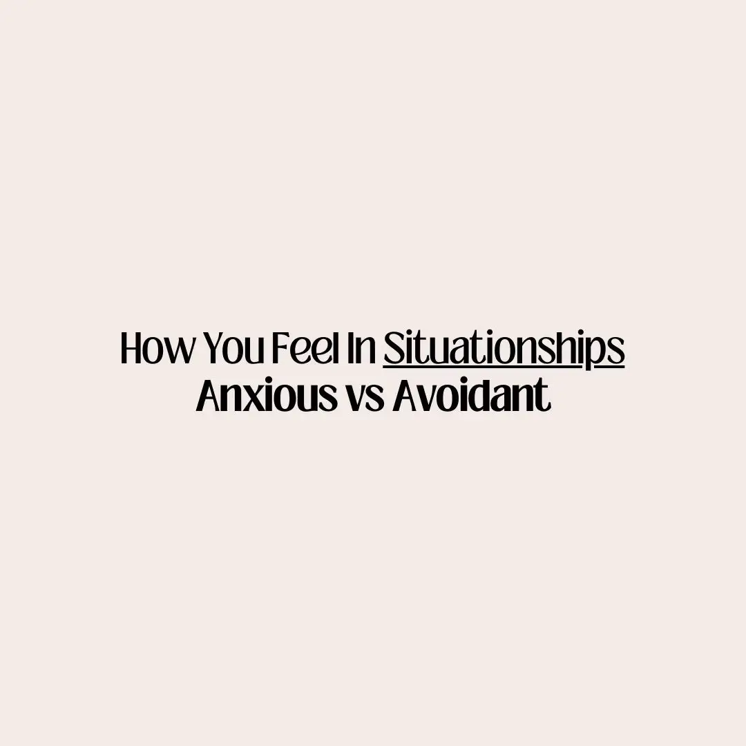 Situationships really just shouldnt be a thing 🥸 #situationship #anxiousattachment #avoidantattachment #attachmentstyle #dating 