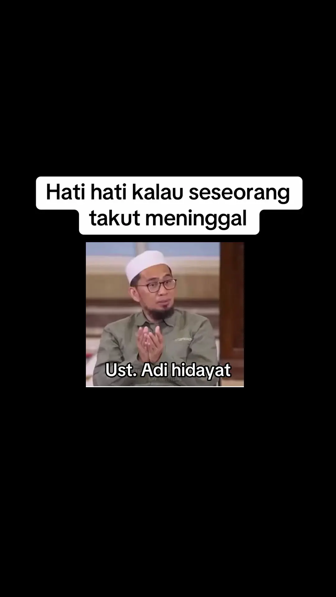 Hati hati kalau seseorang takut meninggal #JelajahLiburan #ceramahislam #sholat #islam #fypシ゚viral #fyp 