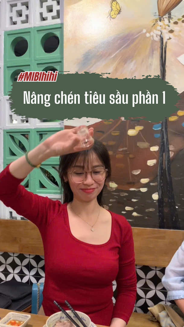 Cầm chén cạn 🥂, không say không về 😼 #MIBILAW #xuhuongtiktok #cupcut #fypシ #trendingvideo #mibihihi #nhau 