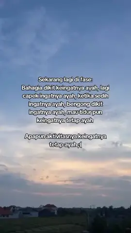 #fyp #tentangayah #tntngayh #kangenayah 