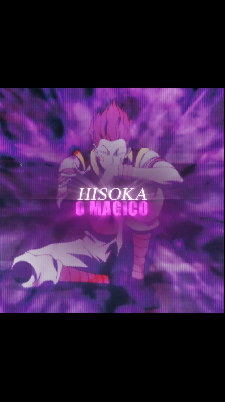 Hisoka Edit  | #hisoka #hunterxhunter #hxh #anime #edit #fyp #hisokamorow | (CONTEÚDO ORIGINAL) (TUDO FALSO)