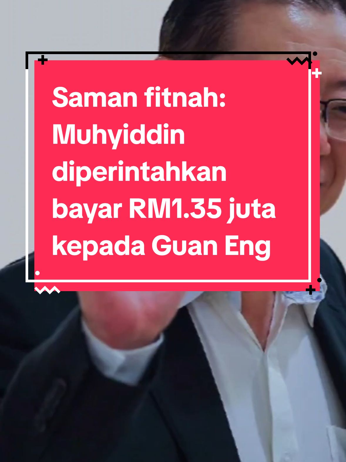 Saman fitnah:Muhyiddin diperintahkan bayar RM1.35 juta kepada Guan Eng .Mahkamah Tinggi memerintahkan Tan Sri Muhyiddin Yassin membayar ganti rugi berjumlah lebih RM1.35 juta kepada Lim Guan Eng kerana didapati bertanggungjawab memfitnah Pengerusi DAP.kredit bhonline#fyp #beritaterkini #trendingnewsmalaysia #beritatiktok #perikatannasional #pas  #CapCut 