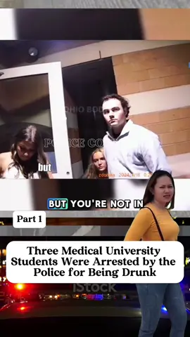 Three Medical University  Students Were Arrested by the  Police for Being Drunk part 1