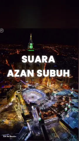 SUARA ADZAN SUBUH MAKKAH