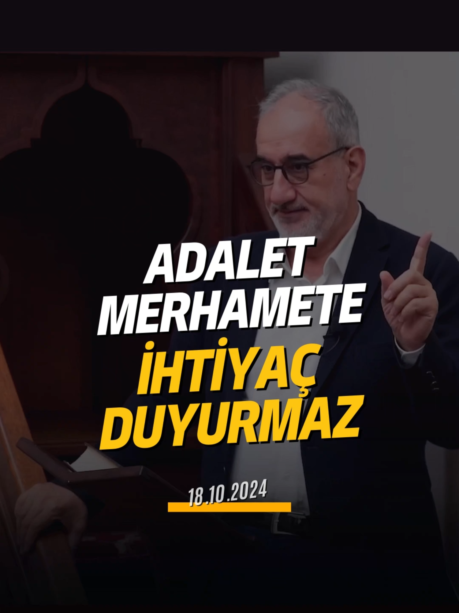 Adalet Merhamete İhtiyaç Duyurmaz - Mustafa İslamoğlu (Cuma Hutbesinden 18.10.2024) #Allah #kuran #din #peygamber #insan #islam #ayet #sure #resul #mustafaislamoğlu #adalet #merhamet