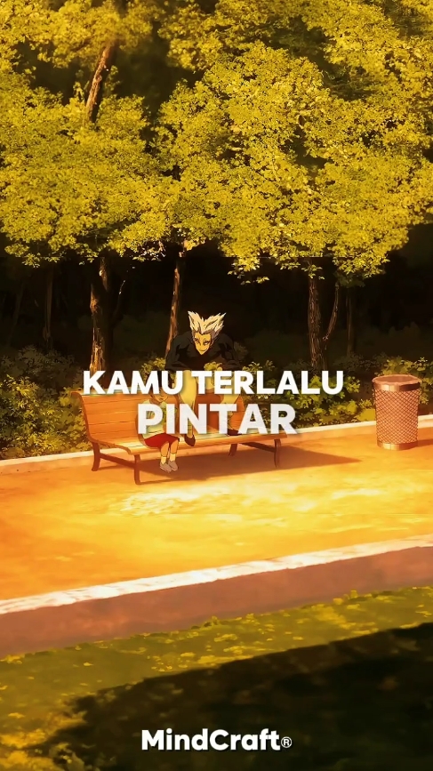 Kamu Itu Terlalu Pintar #animeedit #mindcraft® #edit #motivasidiri #inspirasi #pintar 