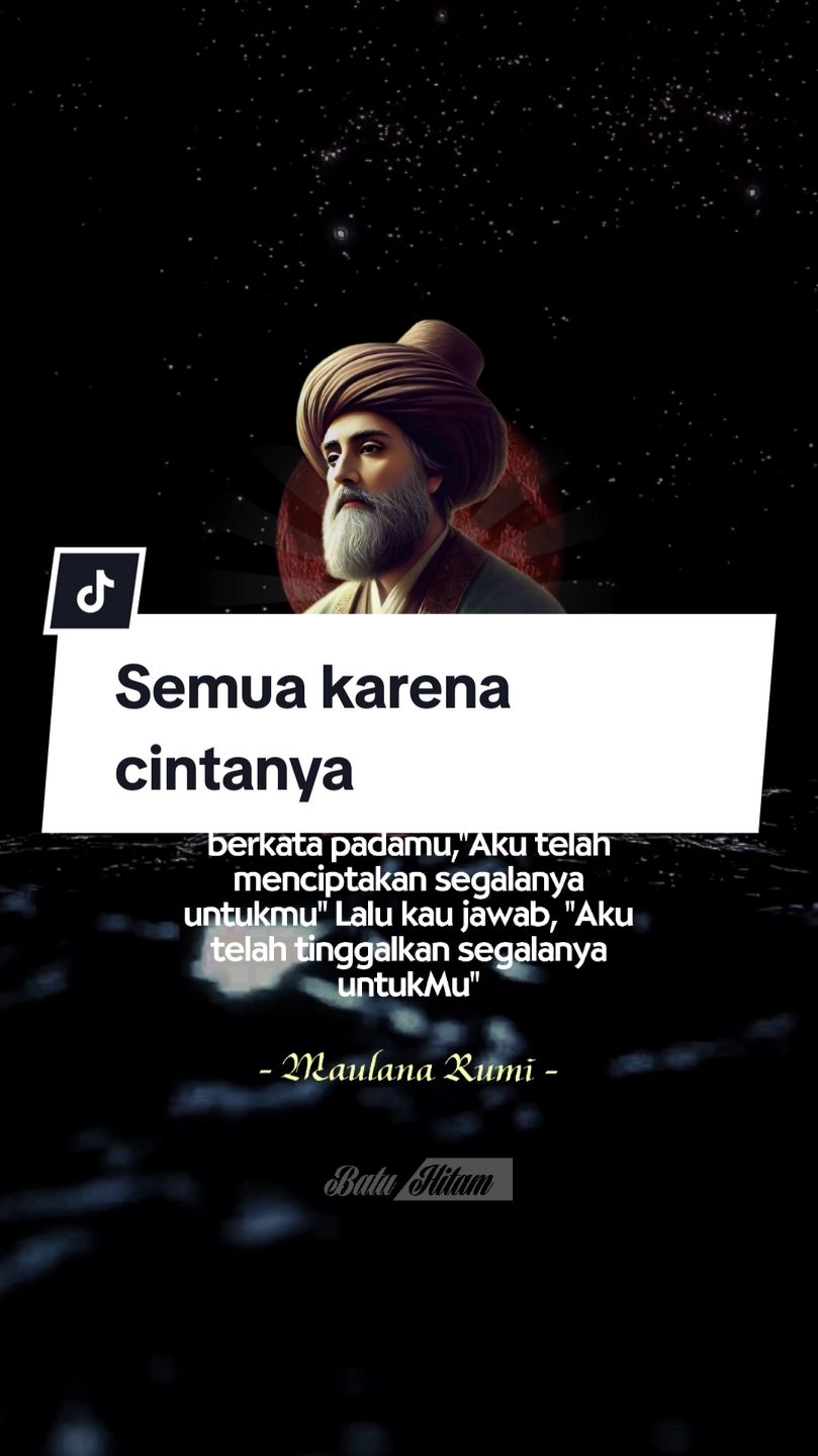 karena segalanya bukan bersifat kepemilikan.  #muhasabahdiri #nasihatkehidupan #kalamulama #kalamhikmah #sufi #sufism #jalaludinrumi 