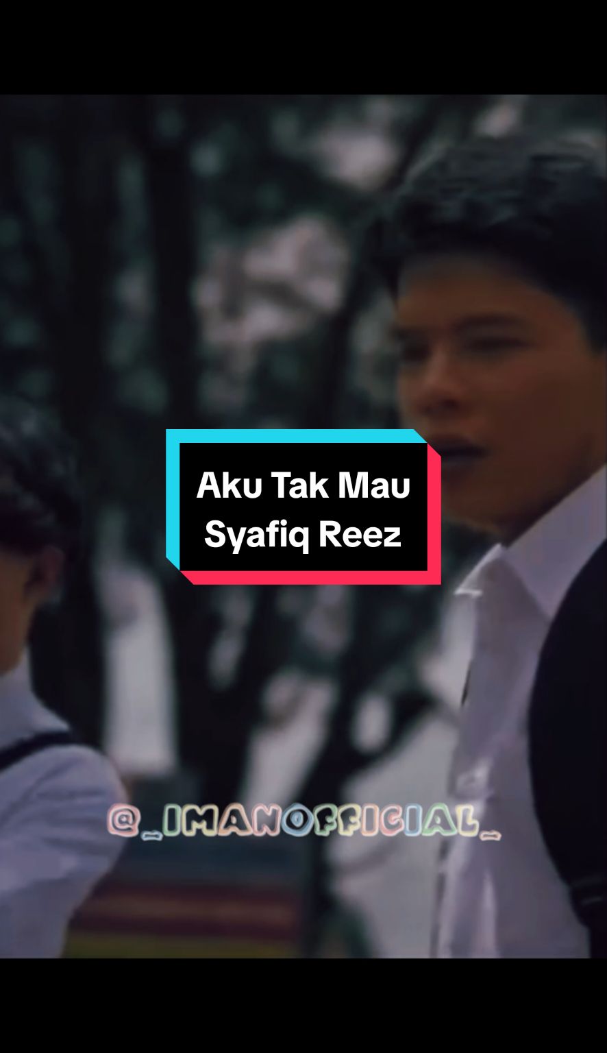 @syafiqreez_  #_imanofficial_ #shortvilyrics #fyp #foryoupage #liriklaguviral #lagusedih #lagujiwang #tiktokmalaysia #lagumalaysia #tiktokindonesia #vibe #laguviral #lagubaru #akutakmau #syafiqreez 