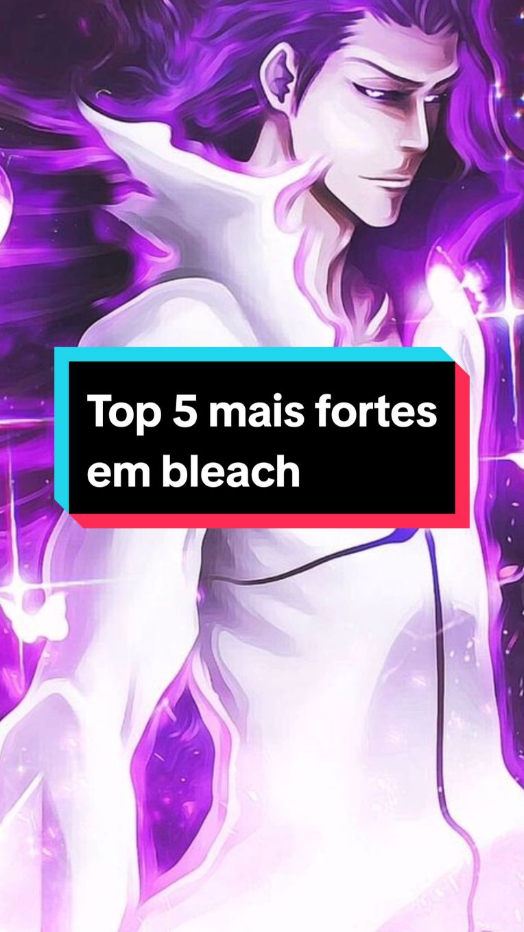 Os seres mais poderosos em bleach #anime #bleach 