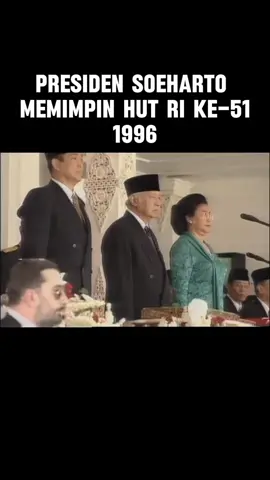 Presiden Soeharto  memimpin HUT RI ke-51 Jakarta - 17 Agustus 1996 #soeharto #presiden #hutri #menolaklupa #munculberanda #fyp 