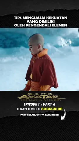 Tips Menguasai Pengendalian Eleme. #alurcerita #film #movie #movies #avatarthelastairbender 