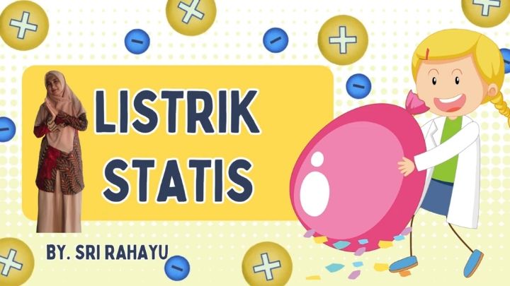 Listrik Statis kelas 9 #ListrikStatis #Muatan #GuruMadrasah #KurikulumMerdeka #MateriKelas9 #GuruIPA #MateriListrik