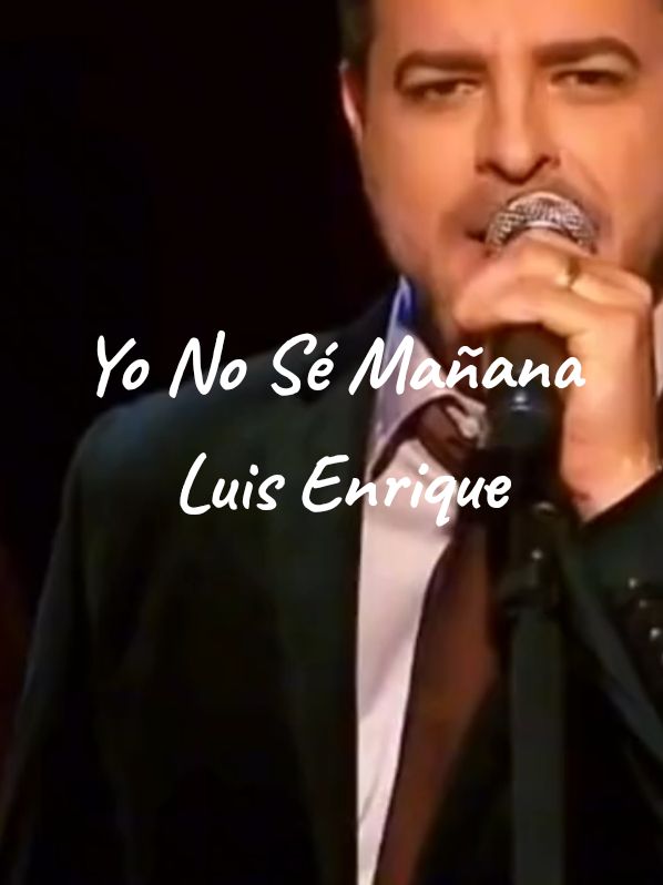 Yo No Sé Mañana -Luis Enrique #muchasalsa #lirycs #purasalsa #salserosdeverdad #salseros #salserosdeverdad #fyp #salsaromantica #luisenrique #yonosemañana #salserosdelmundo 