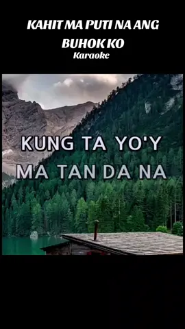 Kahit ma puti na ANG buhok KO By: Sharon Cuneta © The karaoke made for entertainment purposes only. All songs lyrics, melodies and compassion belongs to their respective owners #songlyrics #karaoketiktok #kahitmaputinaangbuhokko #fypppppppppppppppppppppp #fyp 