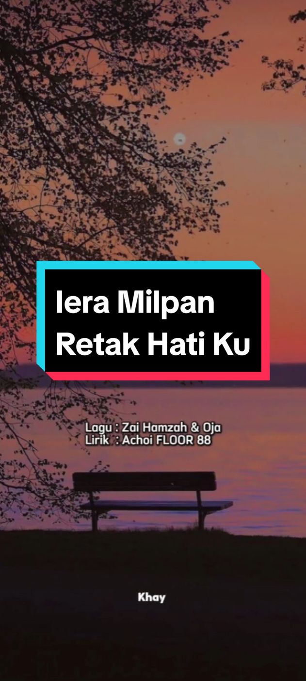 IERA MILPAN | RETAK HATI KU  #lagu #liriklagu #ieramilpan 