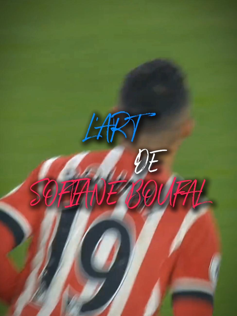 l'art de sofiane boufal🇲🇦🧨#footballtiktok #footballedit #edit #scardinho #sofianeboufal @awoep_ @TOPFOOTBALLLLLLLLLL @LAYROX @yanis.2y @Edits4kK 