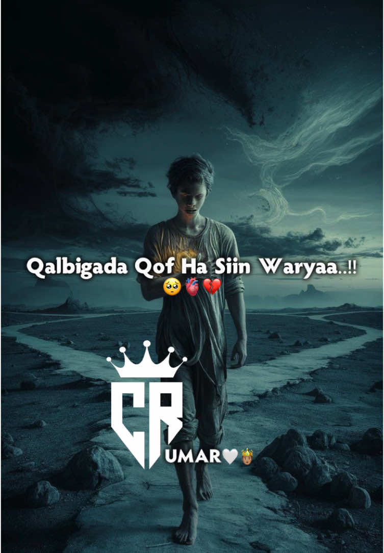 Qalbiga Qof Ha siin Waraa#🥺💔 #umar_lyrics15🤍🤴 #somalilyrics🌺😕💎 #fouryou #xikmad #fyb #musica #motivation 