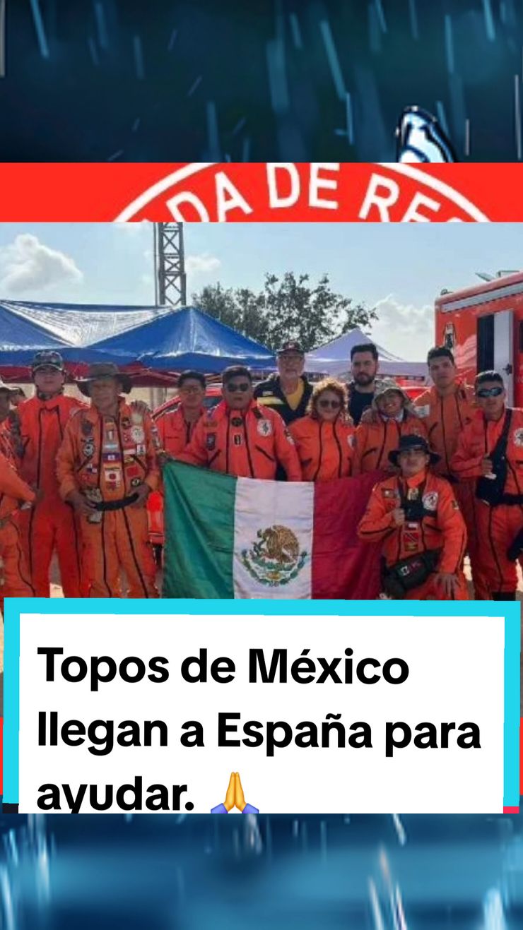 Los topos de México llegan a Valencia España para apoyar. #ToposdeMexico #México #España #valenciaespaña #rescate #dana 