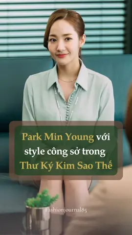 Park Min Young nổi bật với style công sở trong Thư Ký Kim Sao Thế #fashionjournal85 #socialnews #tiktoknews #tiktokgiaitri #amm #ssst #fyp #LearnOnTikTok #TikTokFashion 