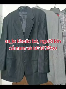 Sa_le áo khoác bé và người lớn cả nam nữ từ 39xu #dosimaiha  #maihadosi  #maiha2handnu 