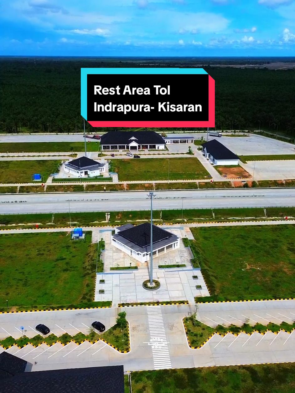 Jln Tol Indrapura - Kisaran, Kondisi Rest Area masih  Terlihat Sepi. #pemandangan #restarea #tolindrapura #tolkisaran  #jalantol #dji 