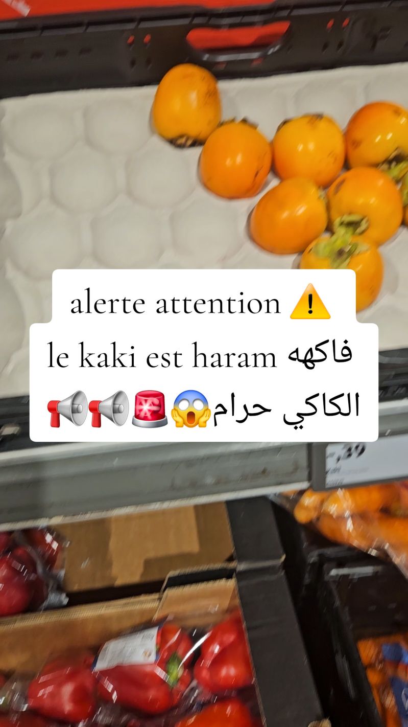 alerte attention ⚠️  le kaki est haram فاكهه الكاكي حرام😱🚨📢 #fry #pourtoii #fouryou #video #fypシ #fouryoupage #astuce #الشعب_الصيني_ماله_حل 