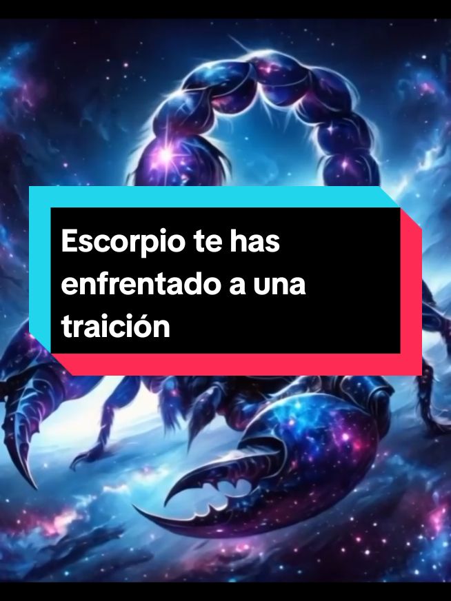 Escorpio te has enfrentado a una traición #usa🇺🇸 #scorpio #escorpiozodiacsign #estadosunidos🇺🇸 #paratii #fyp #escorpio♏ #escorpionsign1980 #traicion 