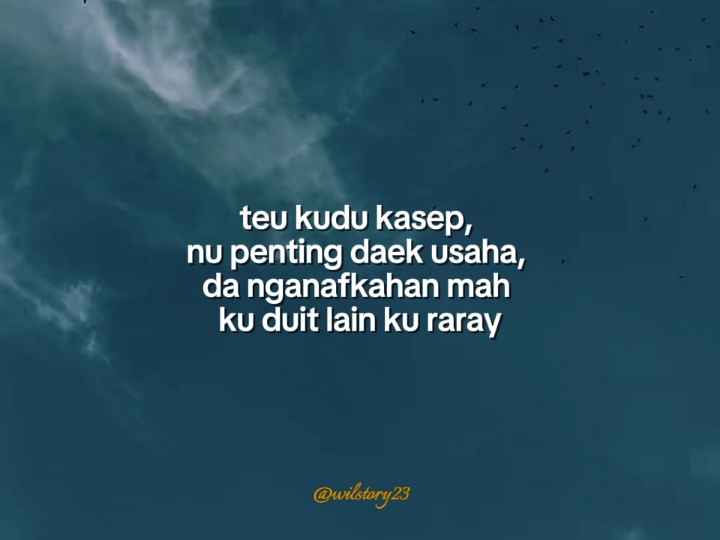 Teu kudu kasep cenah.#storysunda #katakatasunda #storywa #wilstory23 #pakenjeng #CapCut 